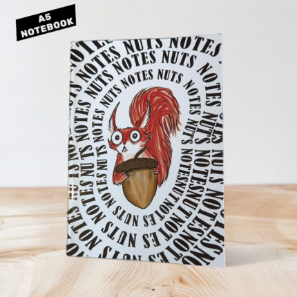 A5 Funny Notebook Nuts Notes Squirrel